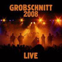 Grobschnitt : 2008 Live